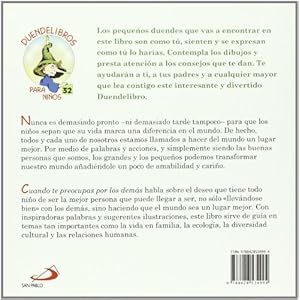 Cuando te preocupas por los demás: Cómo ser amable y cariñoso (Duendelibros para niños)