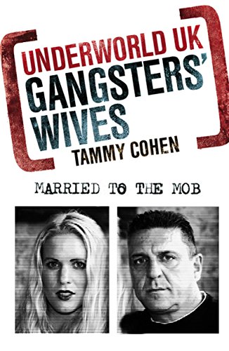 Gangsters' Wives (Underworld UK) (English Edition)