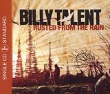 Rusted from the Rain (2track) - Billy Talent
