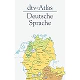 dtv-Atlas: Deutsche Sprache: 19., überarbeitete und korrigierte Auflage 2019