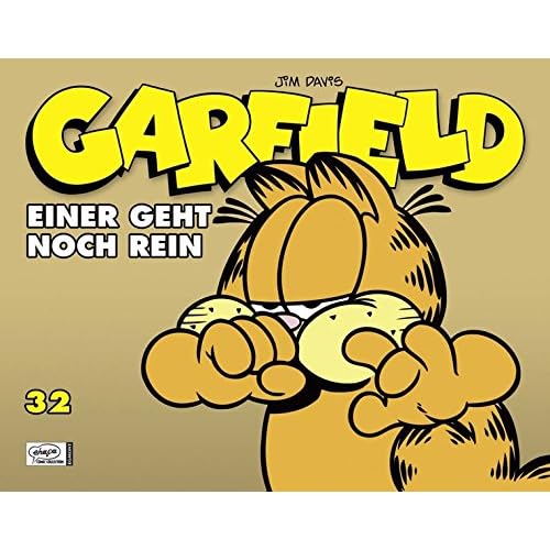 Garfield 32: Einer geht noch rein Garfield 32: Einer geht noch rein