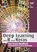 Deep Learning mit R und Keras: Das Praxis-Handbuch von den Entwicklern von Keras und RStudio (mitp Professional) by François Chollet, J.J. Allaire