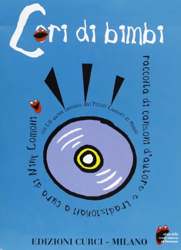 Cori di bimbi. Con CD Audio libro
