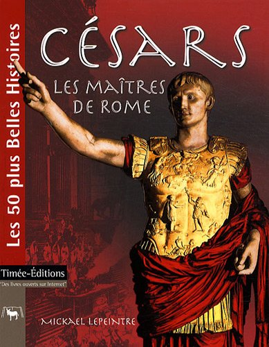 couverture de : C&eacute;sars , les Ma&icirc;tres de Rome