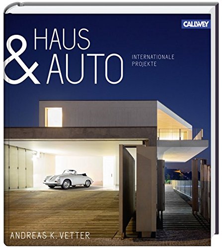 Haus & Auto: Internationale Projekte