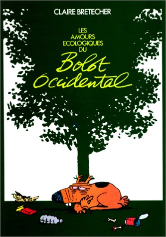 couverture de : Amours &eacute;cologiques du bolot occidental (Les)