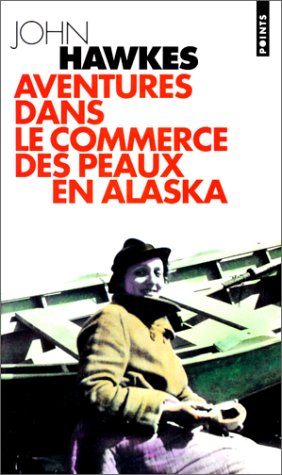couverture de : Aventures dans le commerce des peaux en Alaska