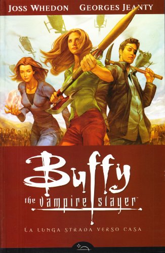 Download Buffy the vampire slayer. La lunga strada verso casa Download Buffy the vampire slayer. La lunga strada verso casa