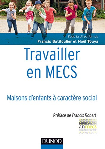 Download Travailler en Mecs - Maisons d'enfants à caractère social Download Travailler en Mecs - Maisons d'enfants à caractère social