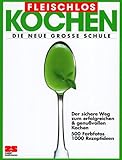Cover zum Buch Fleischlos kochen: Die neue grosse Sc...