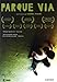 Parque via [DVD]