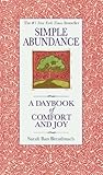 Simple Abundance: A Daybook of Comfort of Joy by 