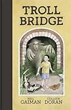 Image de Troll Bridge: Neil Gaiman