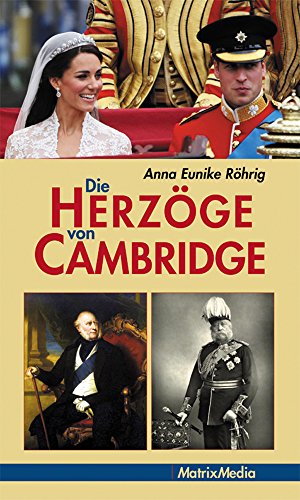 Download Die Herzöge von Cambridge: Adolph Friedrich, George, William Download Die Herzöge von Cambridge: Adolph Friedrich, George, William