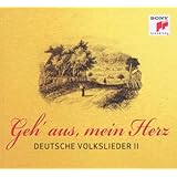 Geh' aus, mein Herz - Deutsche Volkslieder II