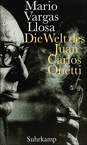 Die Welt des Juan Carlos Onetti