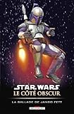 Star Wars - Le Côté obscur T10 : La Ballade de Jango Fett by Haden Blackman