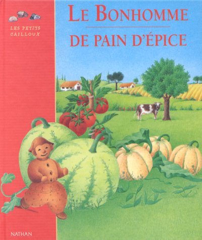 couverture de : Le bonhomme de pain d'&eacute;pice
