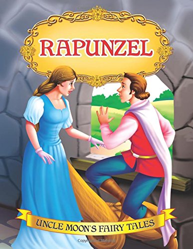 Rapunzel – Uncle Moon’s Fairy Tales Story Book with Colourful Illustrations for Children | Early Learning & Read-Aloud | Ages 2–6 Years