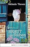Braut und Rüben: Roman bei Amazon kaufen