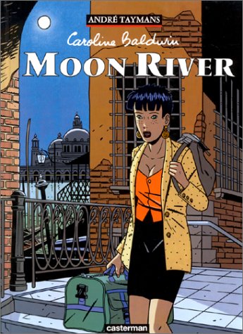 couverture de : Caroline baldwin t1- moon river