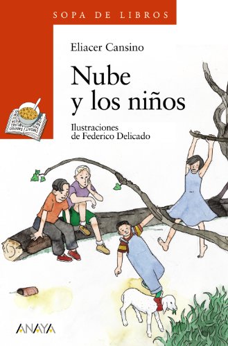 Nube y los niños (LITERATURA INFANTILSopa de Libros)