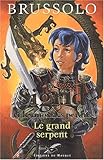 Sigrid et les mondes perdus, Tome 3 : Le grand serpent