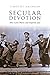Secular Devotion: Afro-latin Music and Imperial Jazz by 