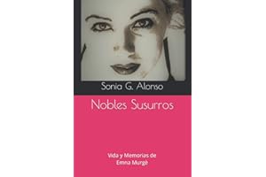 Nobles Susurros: Vida y Memorias de Emna Murgè