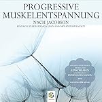 Progressive Muskelentspannung nach Jacobson