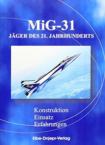 MiG-31-Jäger des 21. Jahrhunderts: Dt. /Russ.