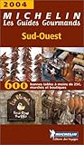 Image de Les Guides Gourmands : Sud-Ouest 2004