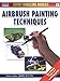 Produktbild Airbrush Painting Techniques (Modelling Manuals, Band 6)