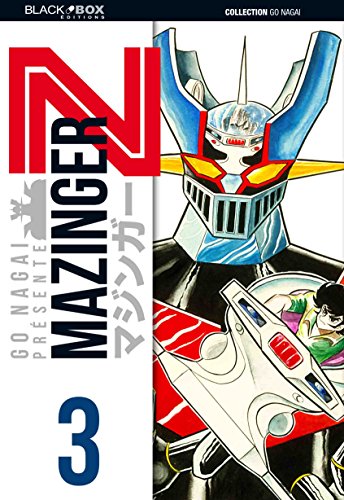 Mazinger Z — Tome 3