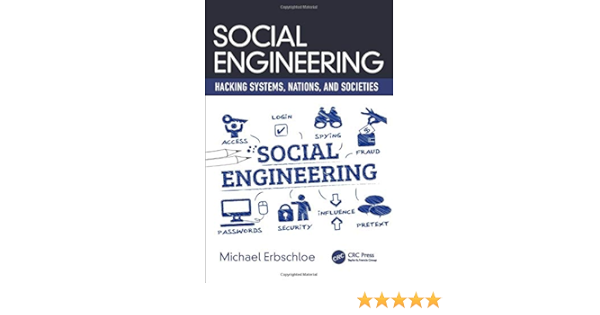 Social Engineering Hacking Systems Nations And Societies Amazon De Erbschloe Michael Fremdsprachige Bucher