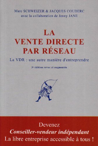 La vente directe par réseau : Une autre manière d'entreprendre La vente directe par réseau : Une autre manière d'entreprendre
