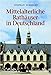 Mittelalterliche Rathäuser in Deutschland: Architektur und Funktion by