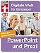 PowerPoint und Prezi: Sehr gut präsentieren (Digitale Welt für Einsteiger) by Peter Claus Lamprecht