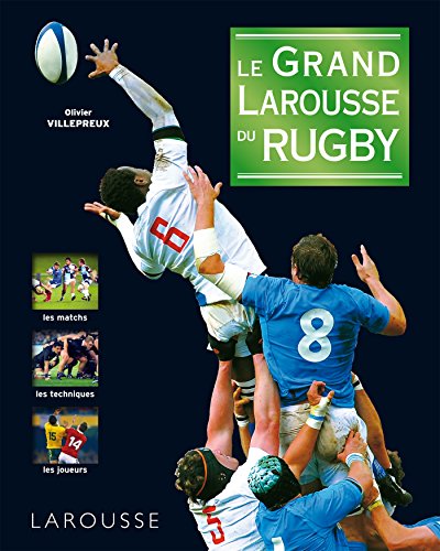 Larousse du rugby francais