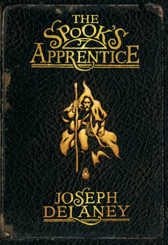 The Spook's Apprentice: Book 1 (The Wardstone Chronicles, Band 1)