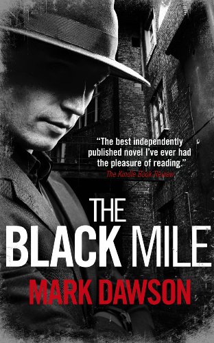 The Black Mile (Soho Noir Thrillers, #1) (English Edition)