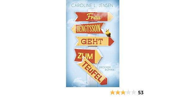 Frau Bengtsson Geht Zum Teufel Roman Amazon De Jensen Caroline L Zuber Frank Bucher