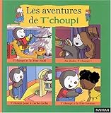 Les aventures de T'choupi Tome 2 : T'choupi et le Père Noël. Au dodo, T'choupi !. T'choupi joue à cache-cache. T'choupi à la fête foraine