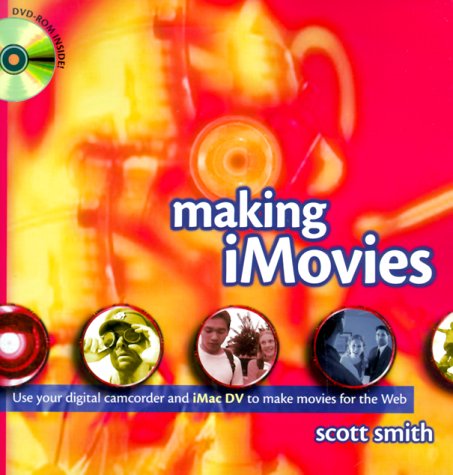 Preisvergleich Produktbild Making iMovies, w. DVD-ROM