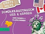 PONS Erste Hilfe Schüleraustausch USA & Kanada: Ankommen & Klarkommen by 