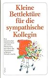 Kleine Bettlektüre für die sympathische Kollegin by 