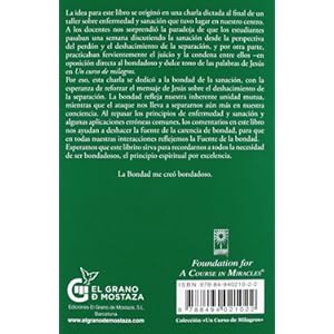 El poder sanador de la bondad Vol. I: Liberarse del juicio