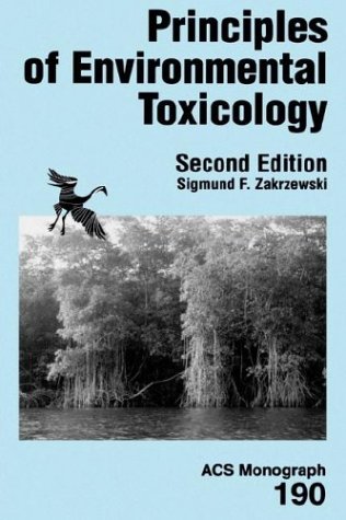 Principles of Environmental Toxicology (ACS Professional Reference Books) livre