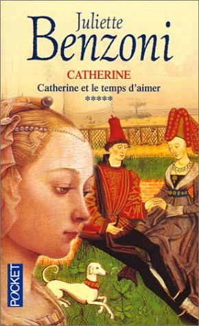 couverture de : Catherine et le temps d'aimer