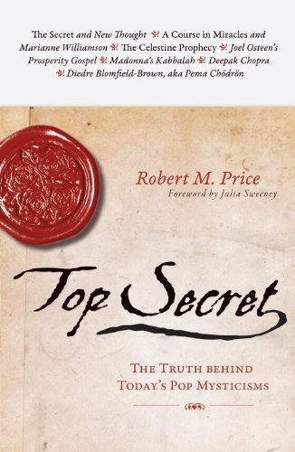 Top Secret: The Truth Behind Today's Pop Mysticisms (English Edition) livre